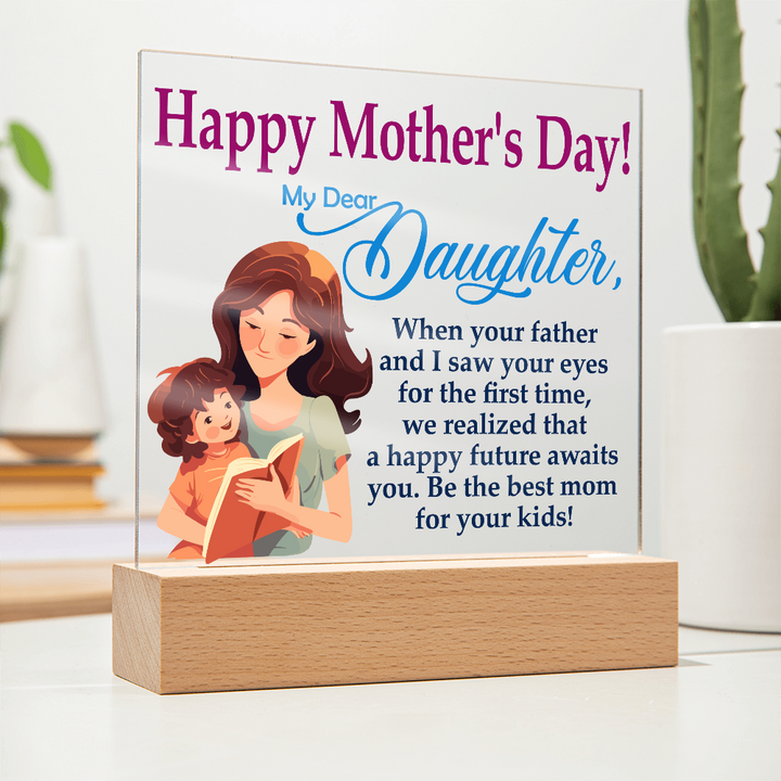 My Dear Daughter, Happy Mother&
