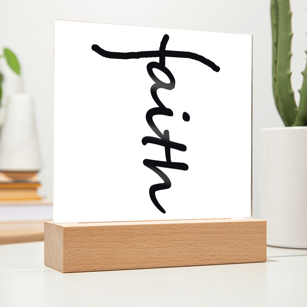Faith (Black) - Acrylic Square Plaque - Gift for Her - Gift for Him