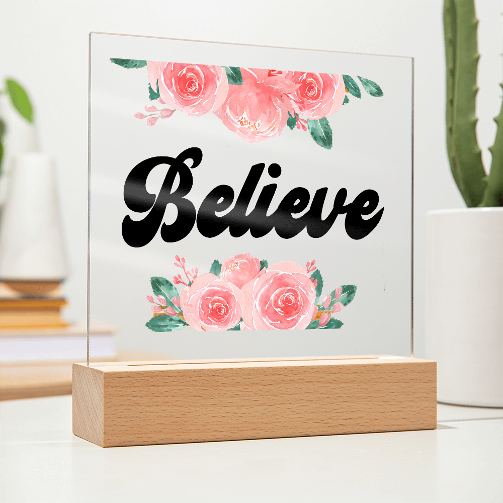 Believe Square Acrylic Plaque – Gift for Her