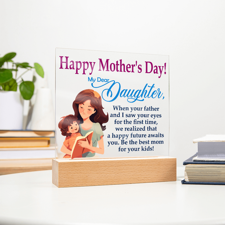 My Dear Daughter, Happy Mother&