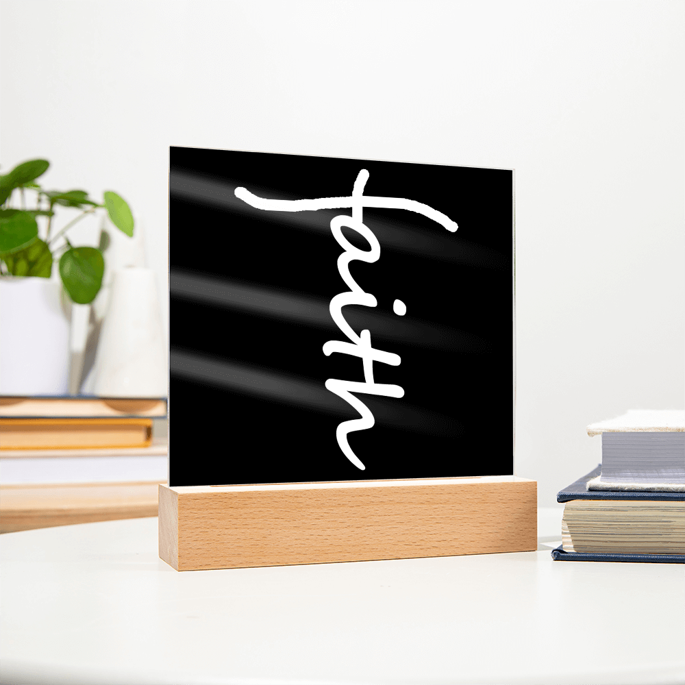 Faith (White) - Acrylic Square Plaque - Gift for Her - Gift for Him