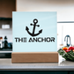 The Anchor - Printed Square Acrylic Plaque - Gift for Her - Gift for Him