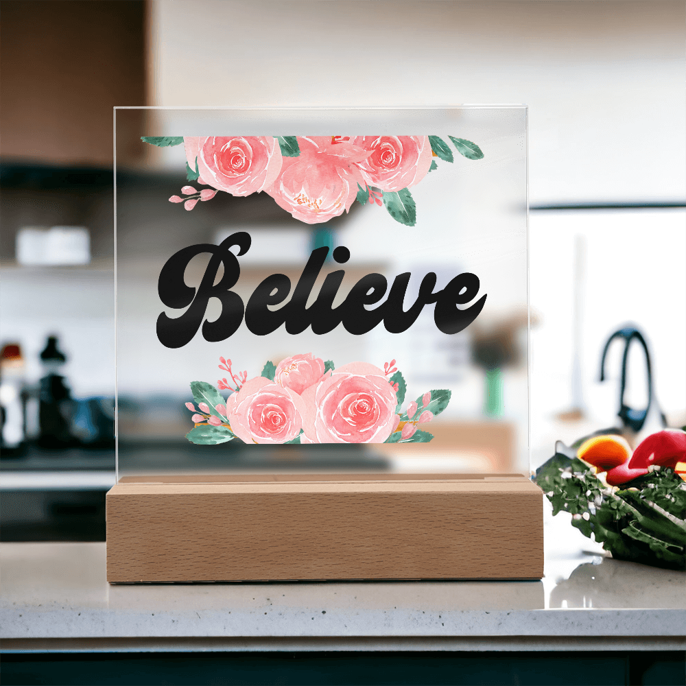 Believe Square Acrylic Plaque – Gift for Her