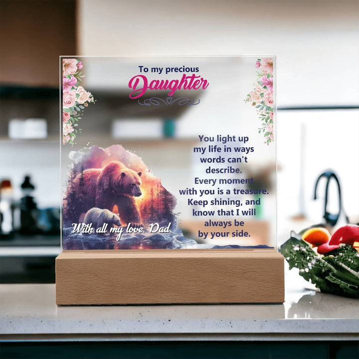 To My Precious Daughter, You Light Up My Life – Acrylic Square Plaque – Gift for Daughter