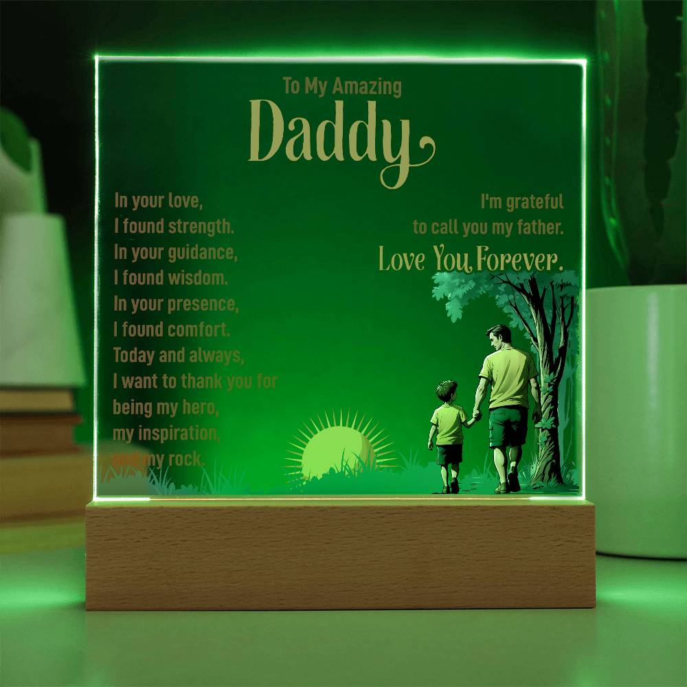 To My Amazing Daddy, I'm Grateful To Call You My Father - Acrylic Square Plaque - Gift for Dad