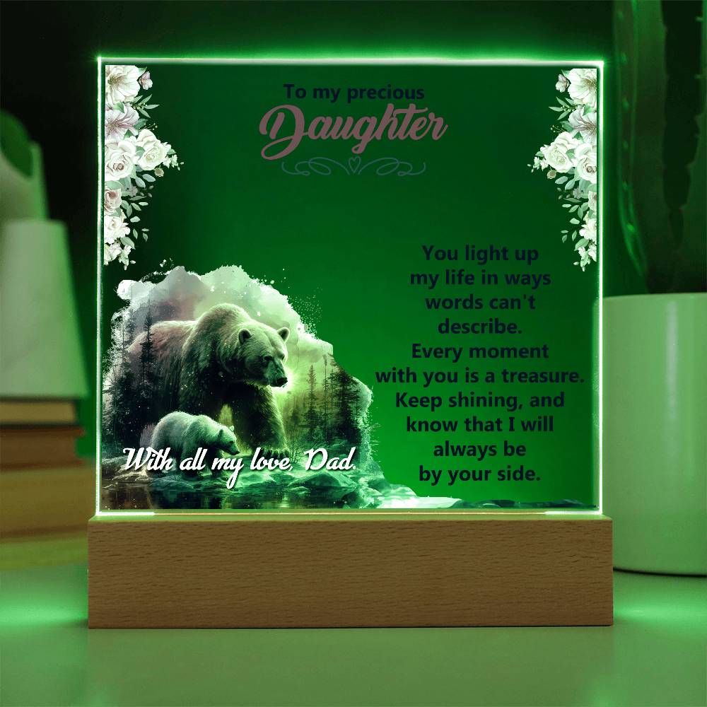 To My Precious Daughter, You Light Up My Life – Acrylic Square Plaque – Gift for Daughter