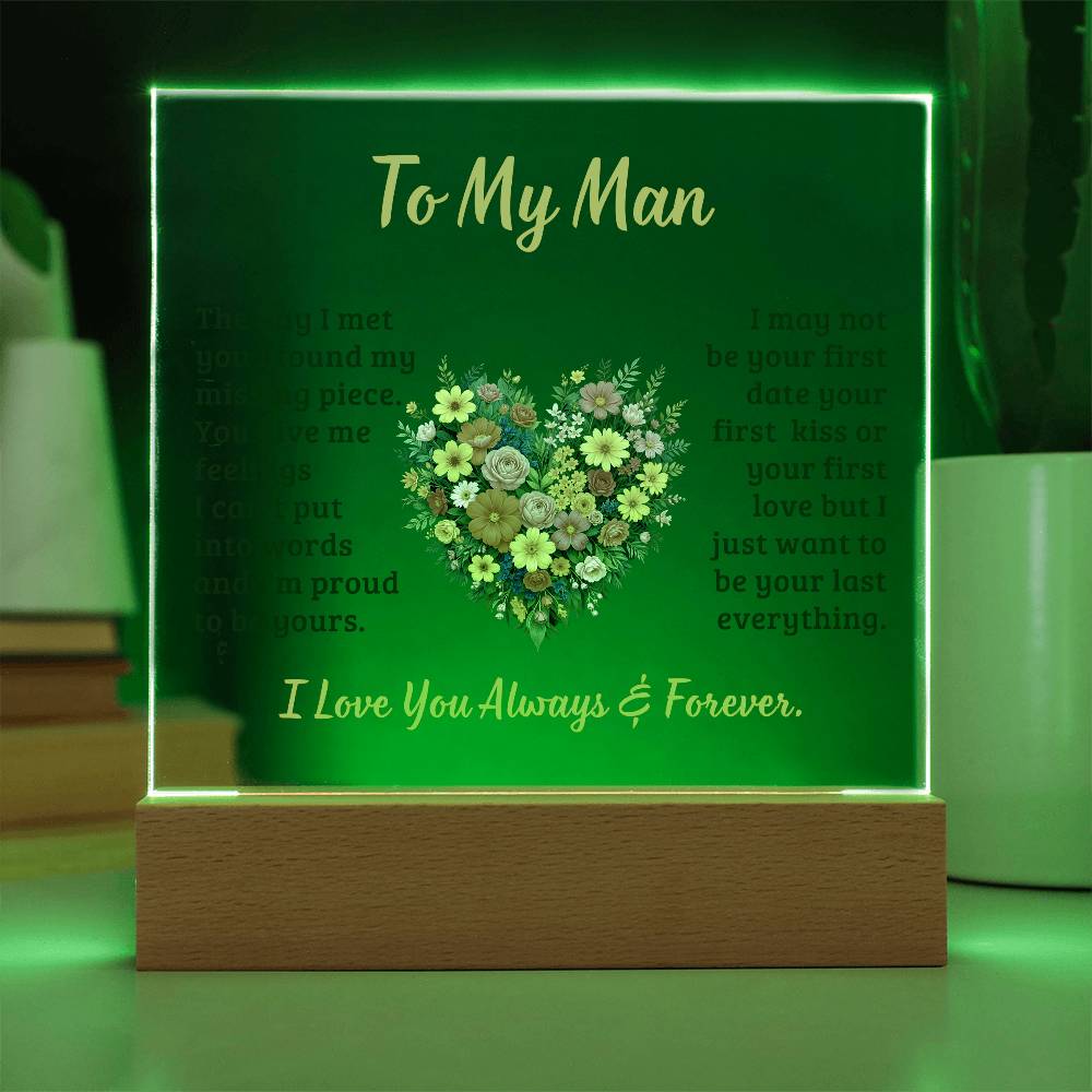To My Man, The Day I Met You I Found My Missing Piece – Acrylic Square Plaque – Gift for Him