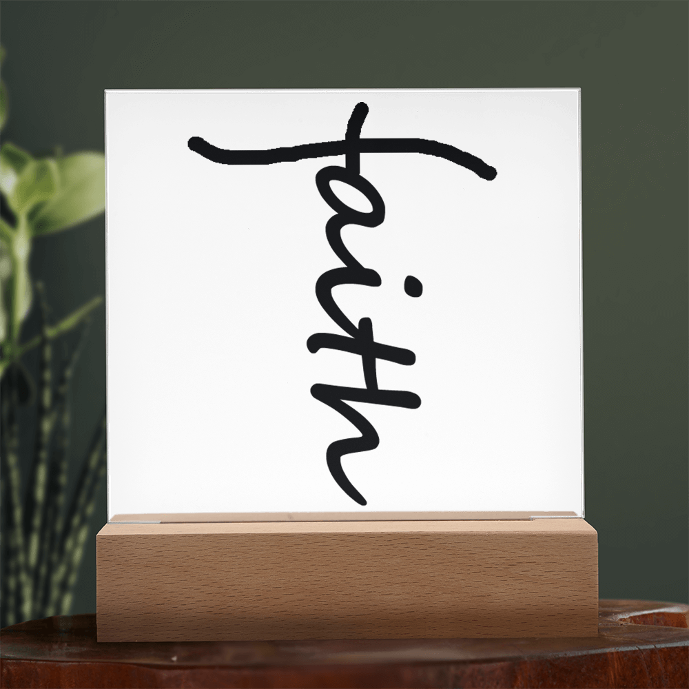 Faith (Black) - Acrylic Square Plaque - Gift for Her - Gift for Him