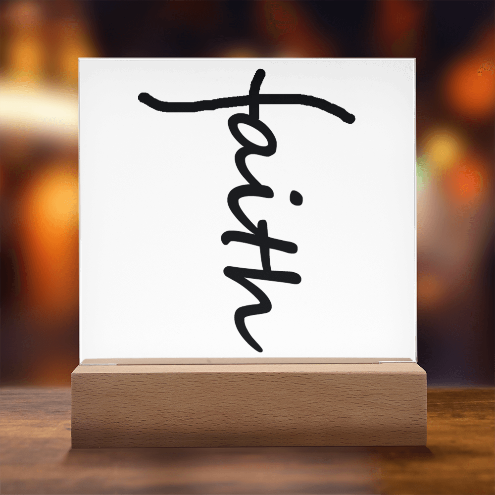 Faith (Black) - Acrylic Square Plaque - Gift for Her - Gift for Him