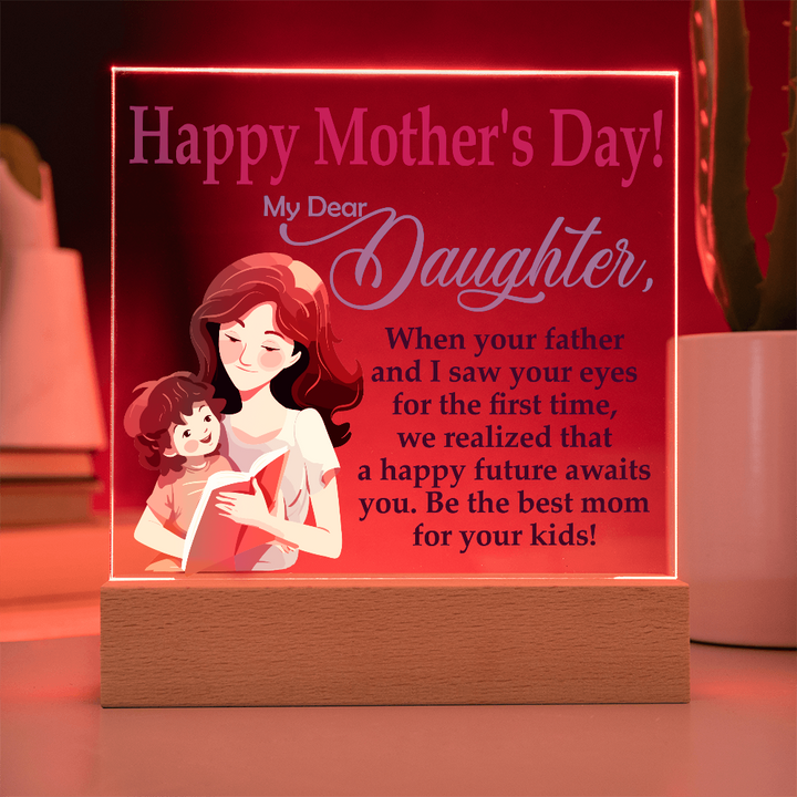 My Dear Daughter, Happy Mother&