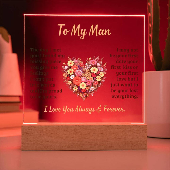 To My Man, The Day I Met You I Found My Missing Piece – Acrylic Square Plaque – Gift for Him