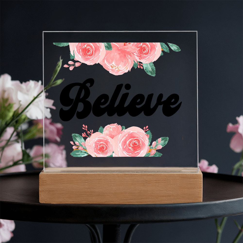 Believe Square Acrylic Plaque – Gift for Her