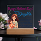 My Dear Daughter, Happy Mother's Day! Be The Best Mom For Your Kids! - Acrylic Square Plaque - Gift for Mom
