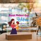 Dear Mom, Happy Mother's Day! Right From The Start, You Supported Me -  Acrylic Square Plaque - Gift for Mom