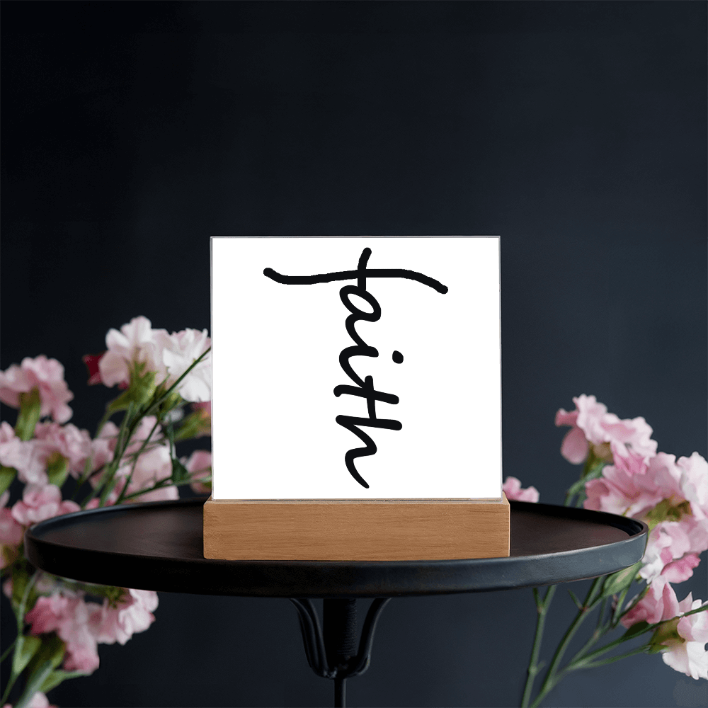 Faith (Black) - Acrylic Square Plaque - Gift for Her - Gift for Him