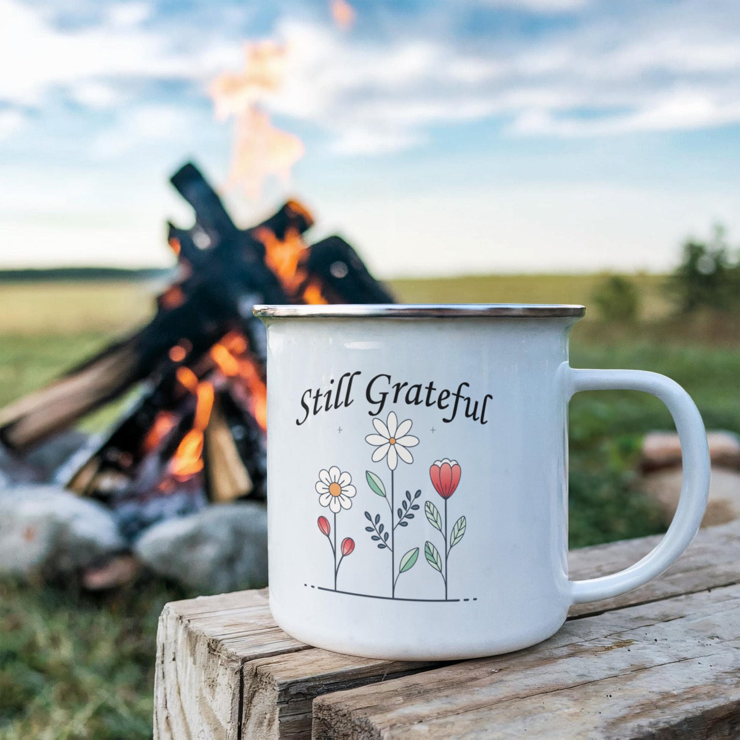 Still Grateful - 12oz Enamel Camping Mug - Gift for Her - Gift for Him