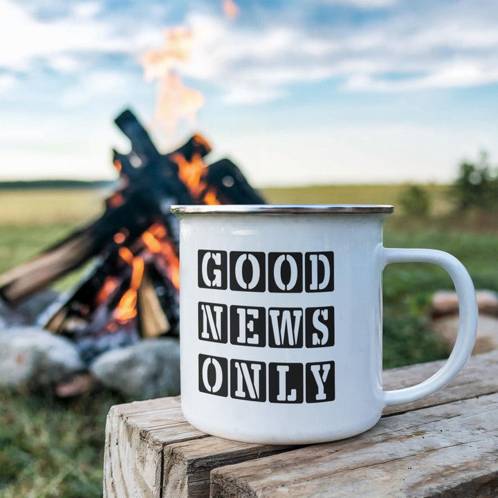 Good News Only 12oz Enamel Camping Mug – Gift for Her - Gift for Him