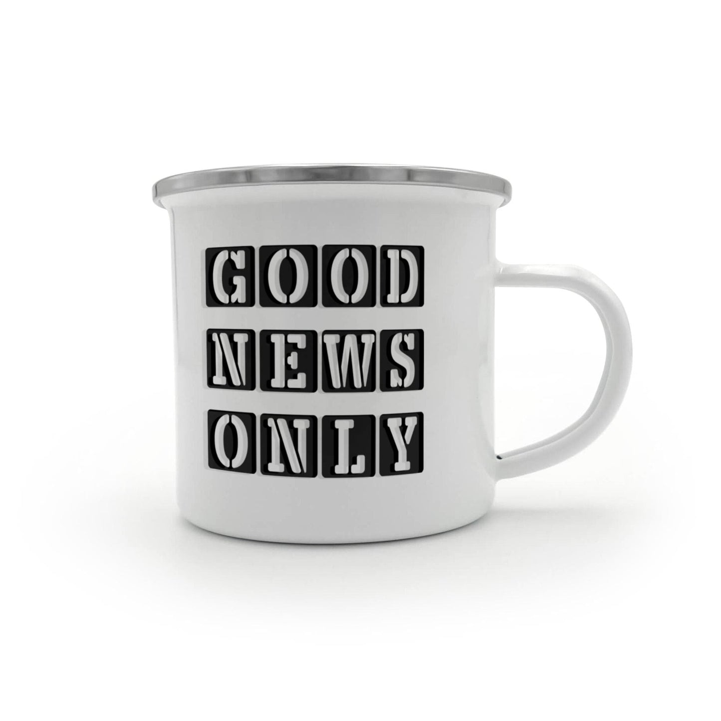 Good News Only - 12oz Enamel Camping Mug - Gift for Her - Gift for Him