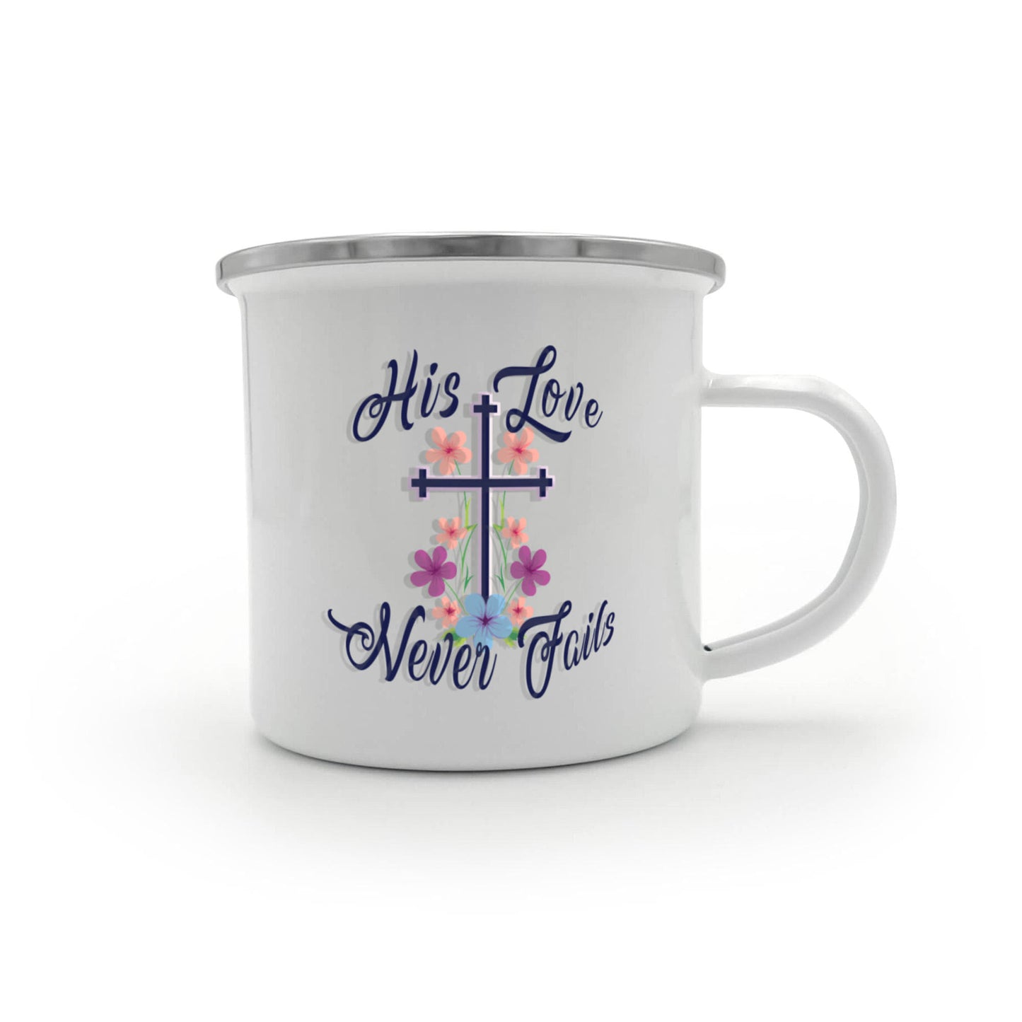 His Love Never Fails - 12oz Enamel Camping Mug - Gift for Her