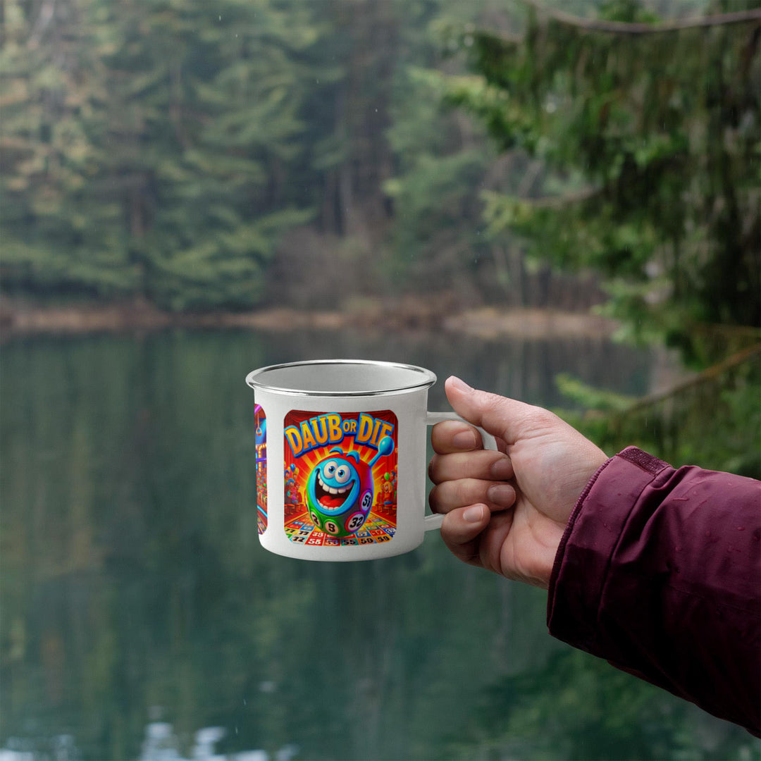 Dab Or Die 12oz Enamel Camping Mug – Gift for Her - Gift for Him