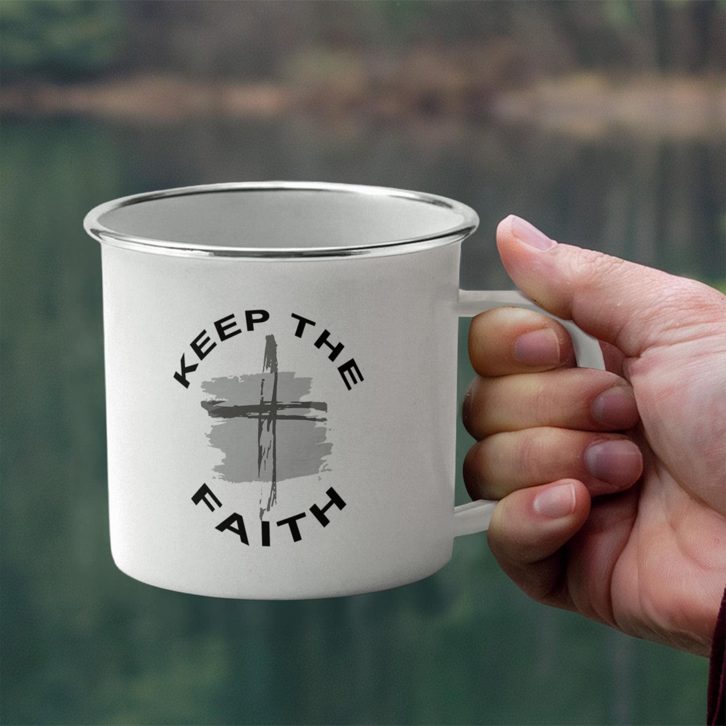Keep The Faith - 12oz Enamel Camping Mug - Gift for Her - Gift for Him