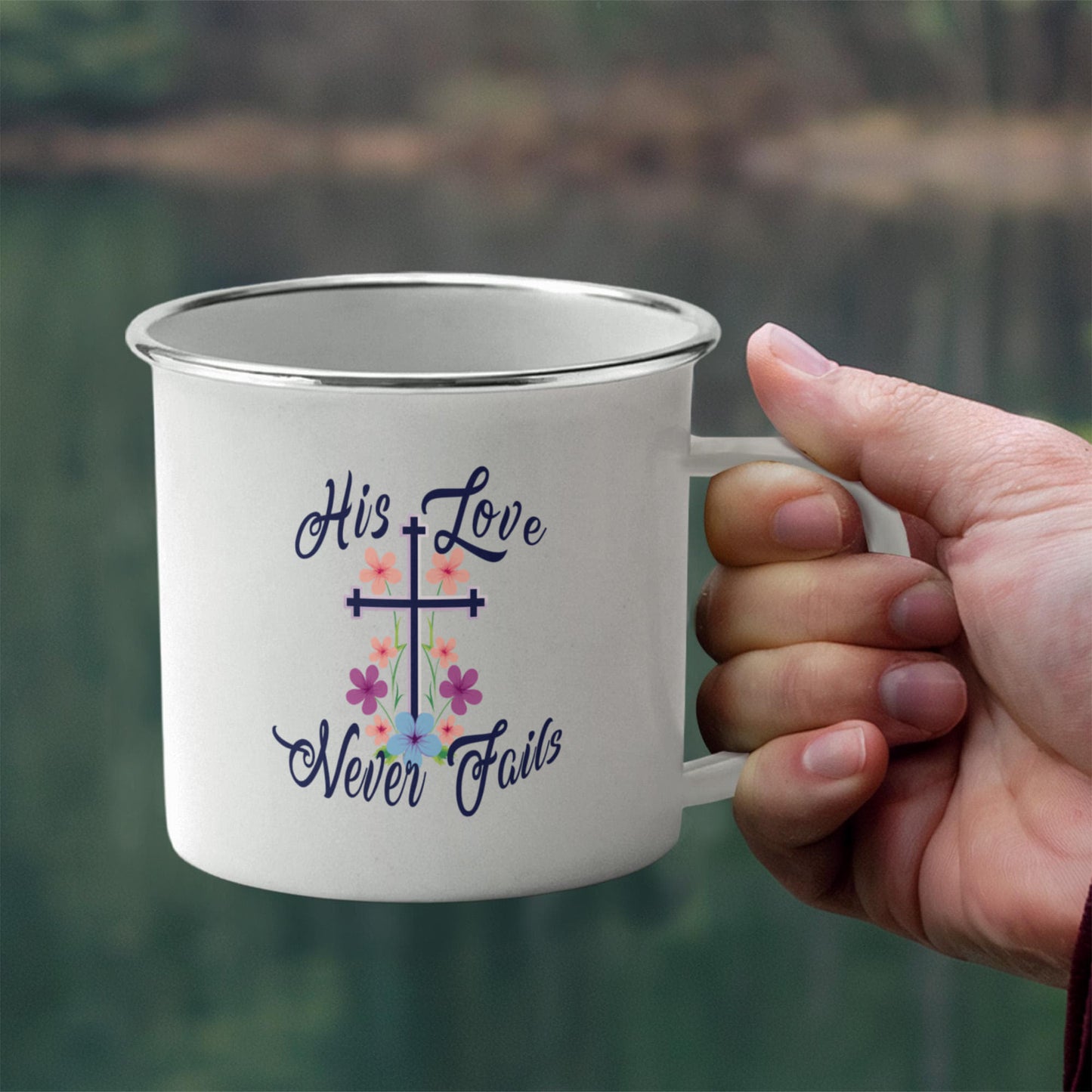 His Love Never Fails - 12oz Enamel Camping Mug - Gift for Her