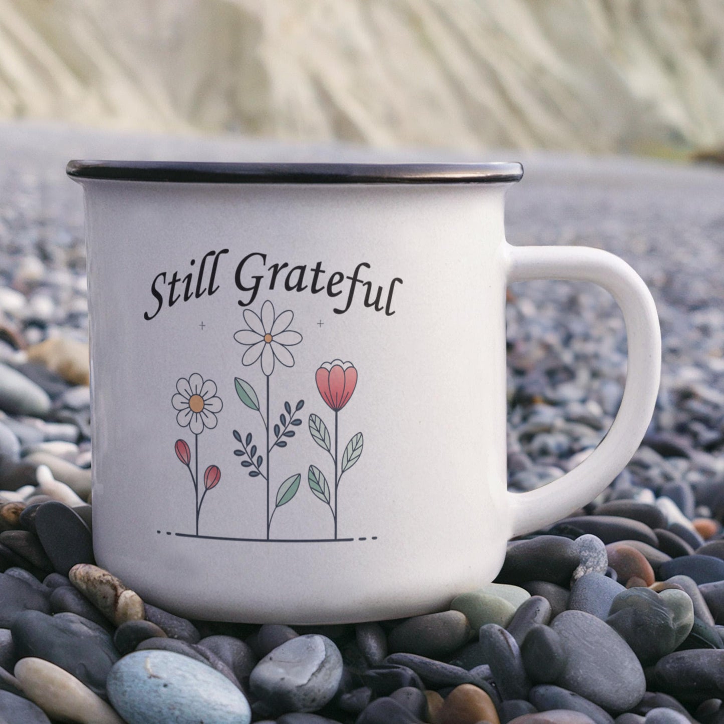 Still Grateful - 12oz Enamel Camping Mug - Gift for Her - Gift for Him