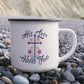 His Love Never Fails - 12oz Enamel Camping Mug - Gift for Her