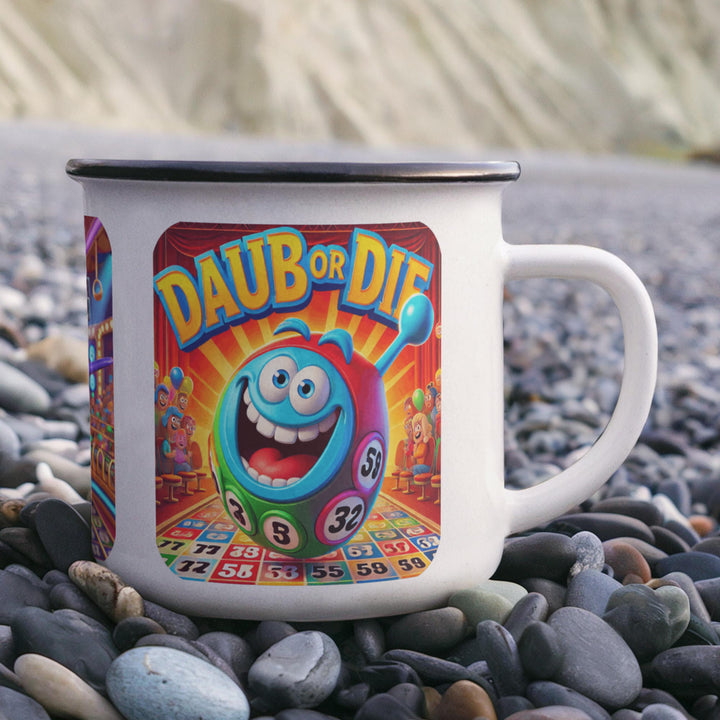Dab Or Die 12oz Enamel Camping Mug – Gift for Her - Gift for Him