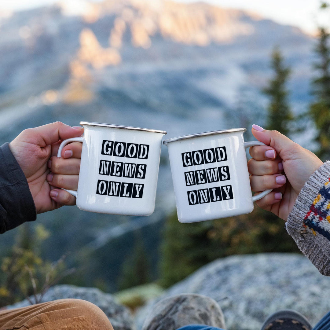 Good News Only 12oz Enamel Camping Mug – Gift for Her - Gift for Him