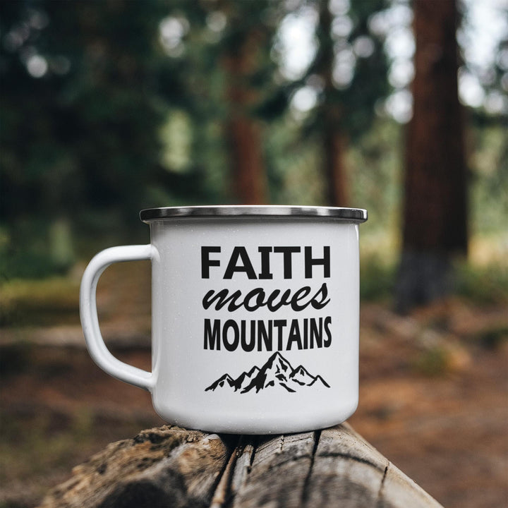 Faith Moves Mountains 12oz Enamel Camping Mug – Gift for Her - Gift for Him