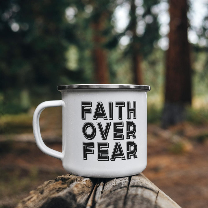 Faith Over Fear – 12oz Enamel Camping Mug – Gift for Her - Gift for Him