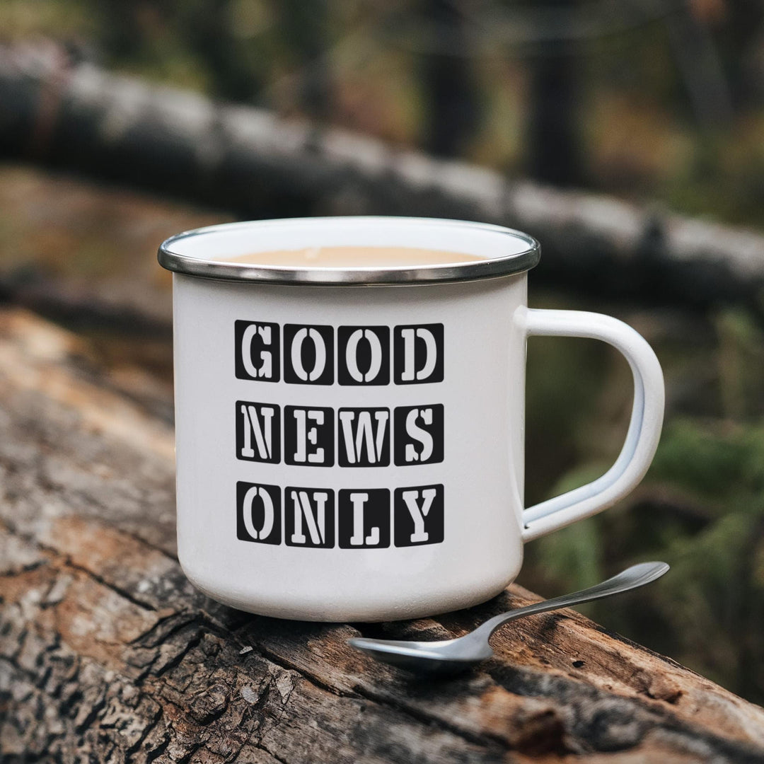 Good News Only 12oz Enamel Camping Mug – Gift for Her - Gift for Him