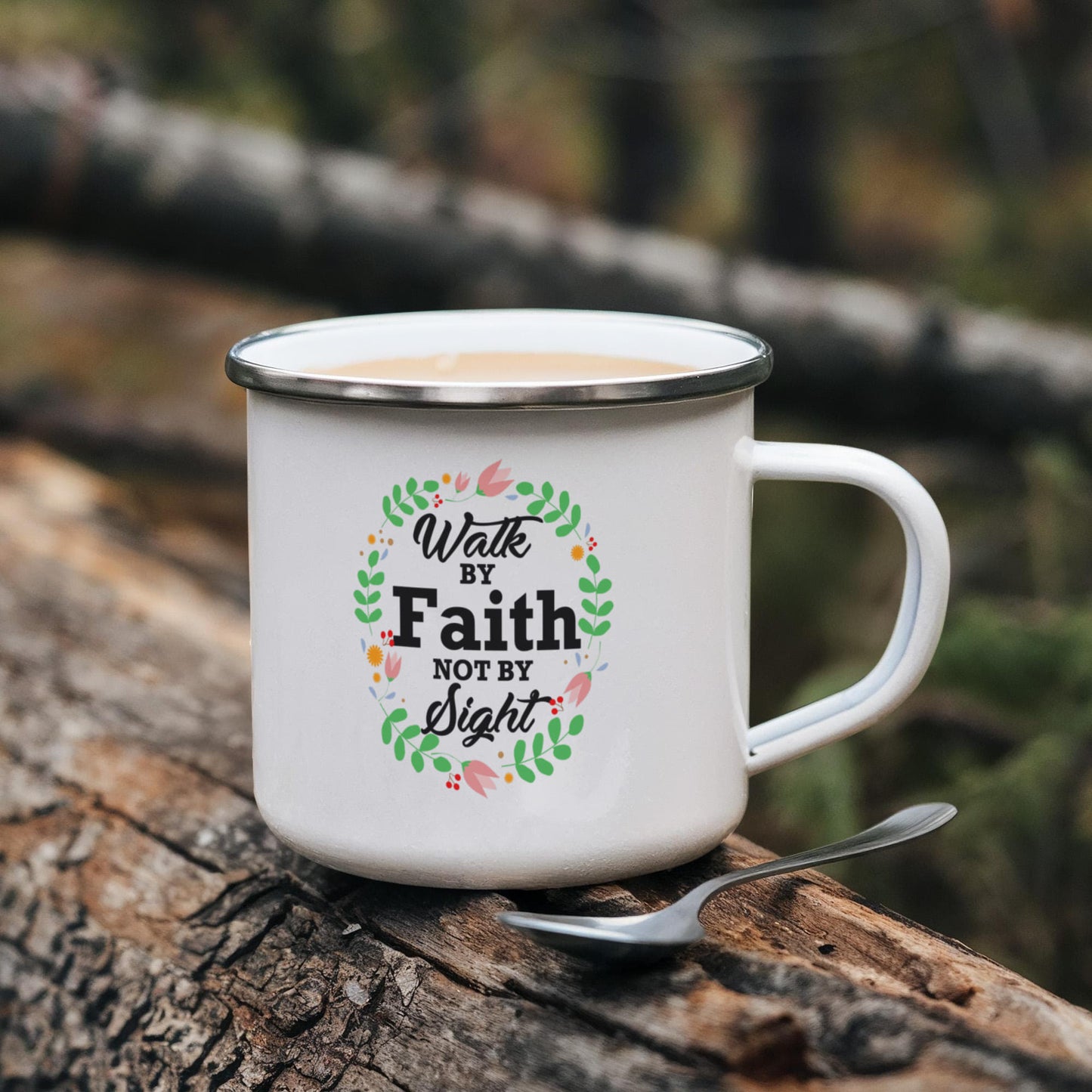 Walk By Faith Not By Sight - 12oz Enamel Camping Mug - Gift for Her - Gift for Him