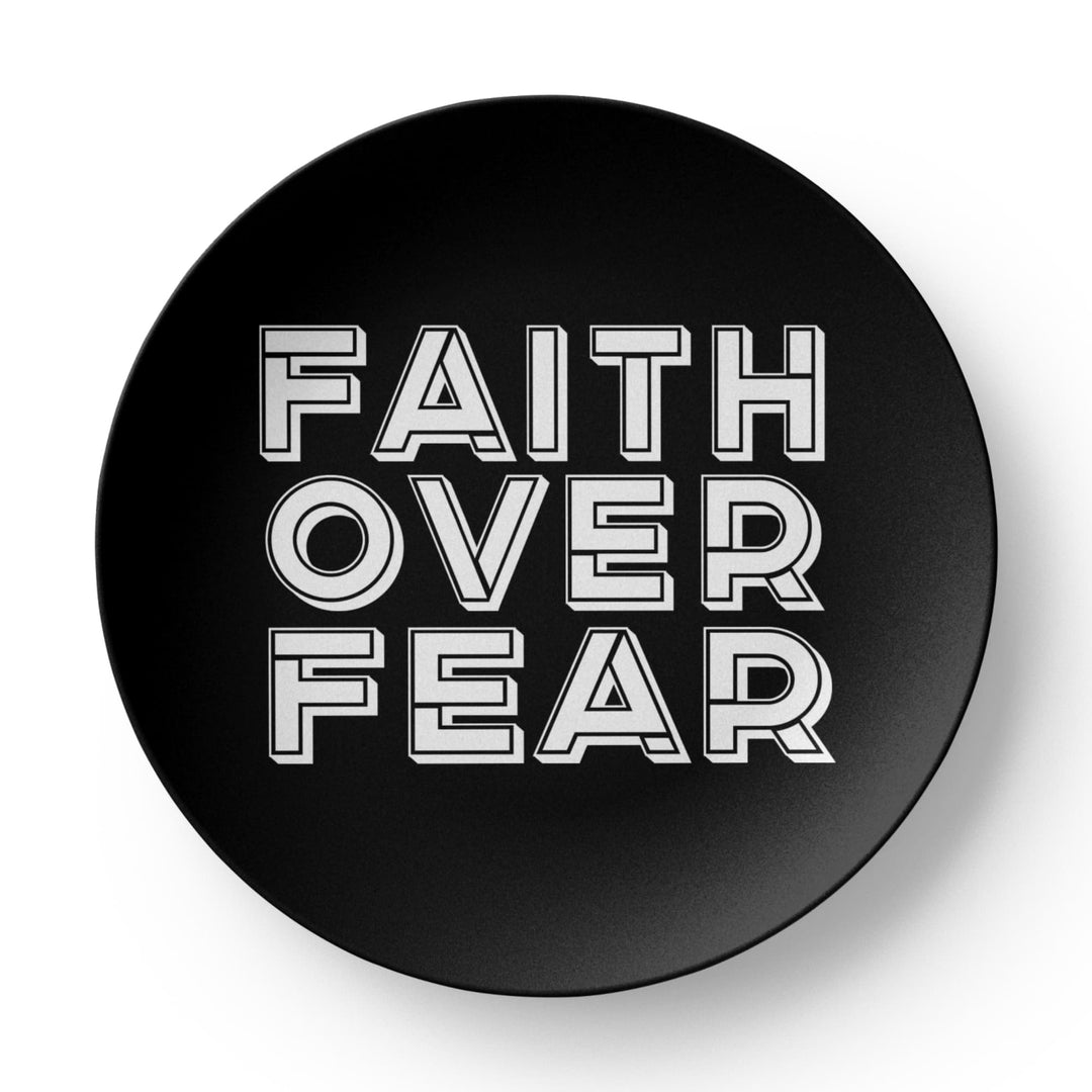 Faith Over Fear (White) – 10" Plate – Gift for Her - Gift for Him