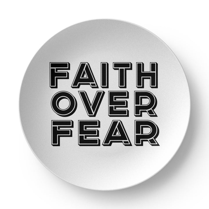 Faith Over Fear (Black) – 10" Plate – Gift for Her - Gift for Him