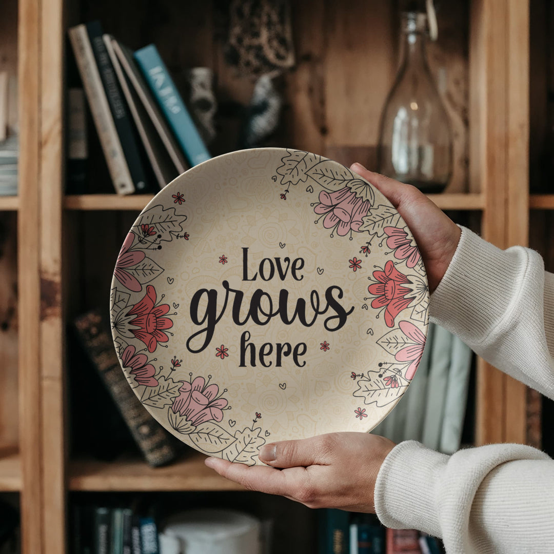 Love Grows Here 10" Plate – Gift for Her