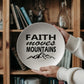 Faith Moves Mountains (Black) - 10” Plate - Gift for Her - Gift for Him