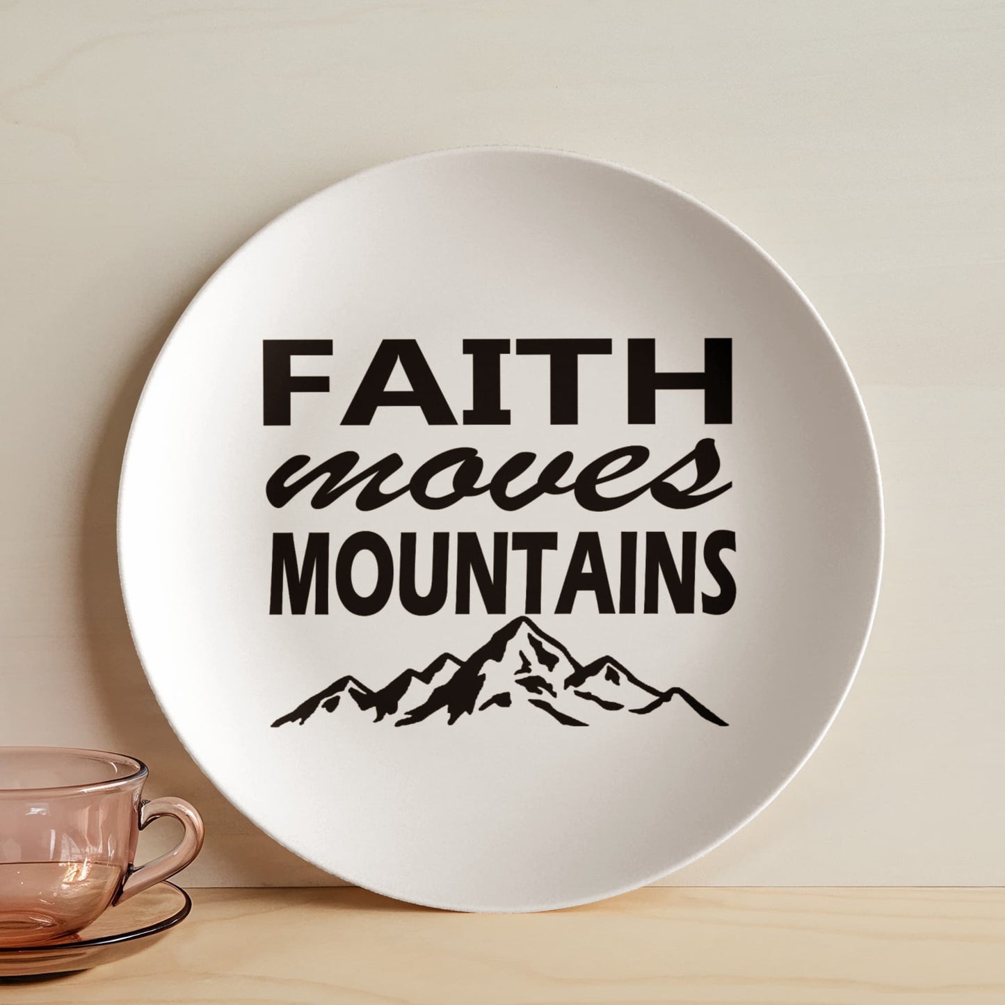 Faith Moves Mountains (Black) - 10” Plate - Gift for Her - Gift for Him