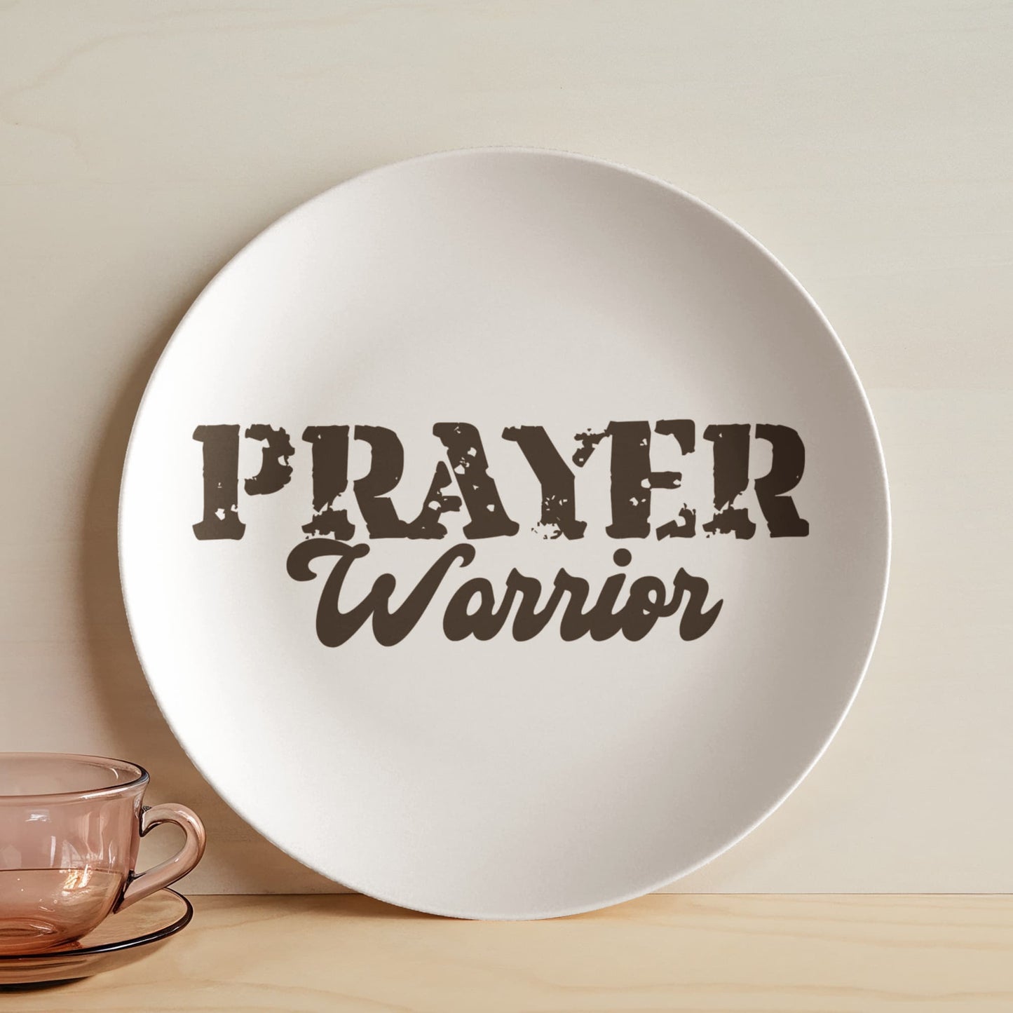 Prayer Warrior - 10” Plate - Gift for Her - Gift for Him