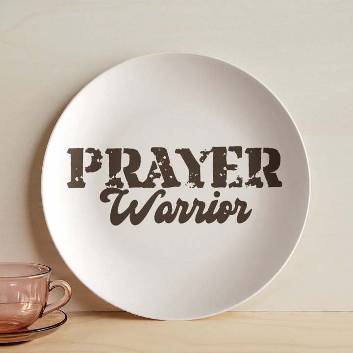 Prayer Warrior 10” Plate – Gift for Her - Gift for Him