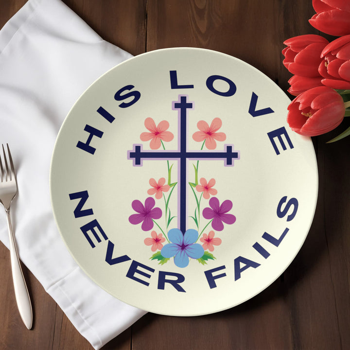 His Love Never Fails 10” Plate – Gift for Her