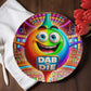 Dab Or Die 02 - 10" Plate - Gift for Her - Gift for Him