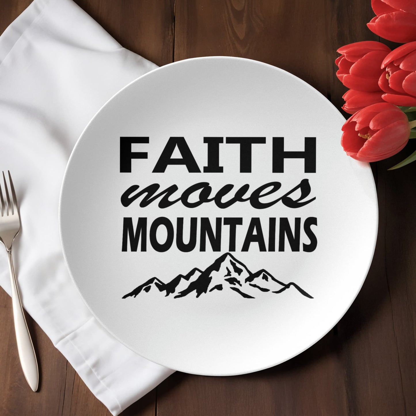 Faith Moves Mountains (Black) - 10” Plate - Gift for Her - Gift for Him