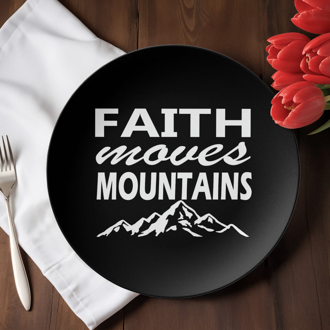Faith Moves Mountains (White) 10” Plate – Gift for Her - Gift for Him