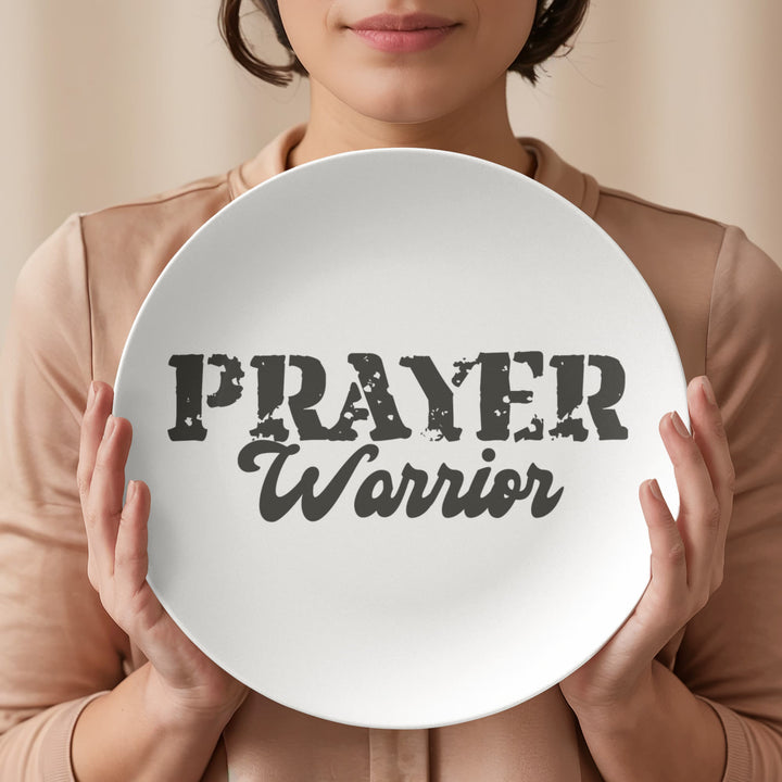 Prayer Warrior 10” Plate – Gift for Her - Gift for Him