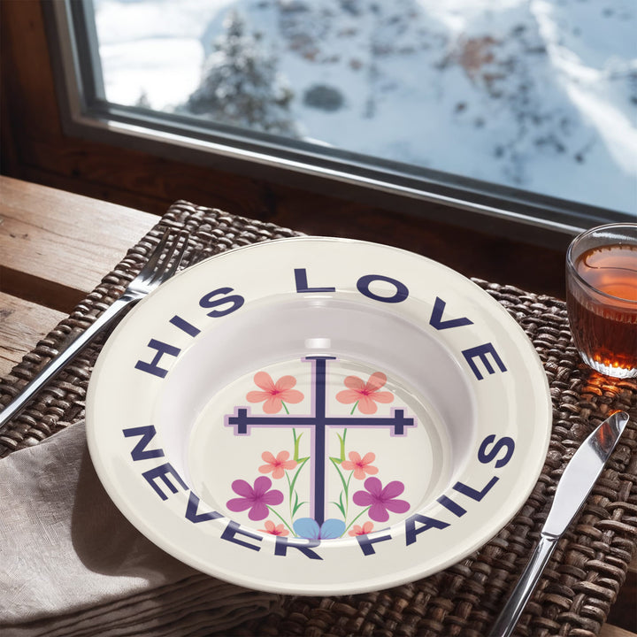 His Love Never Fails 8.5” Bowl – Gift for Her