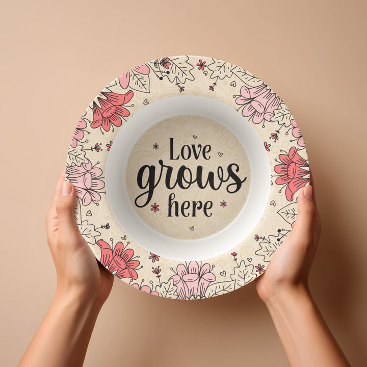 Love Grows Here 8.5” Bowl – Gift for Her - Gift for Him