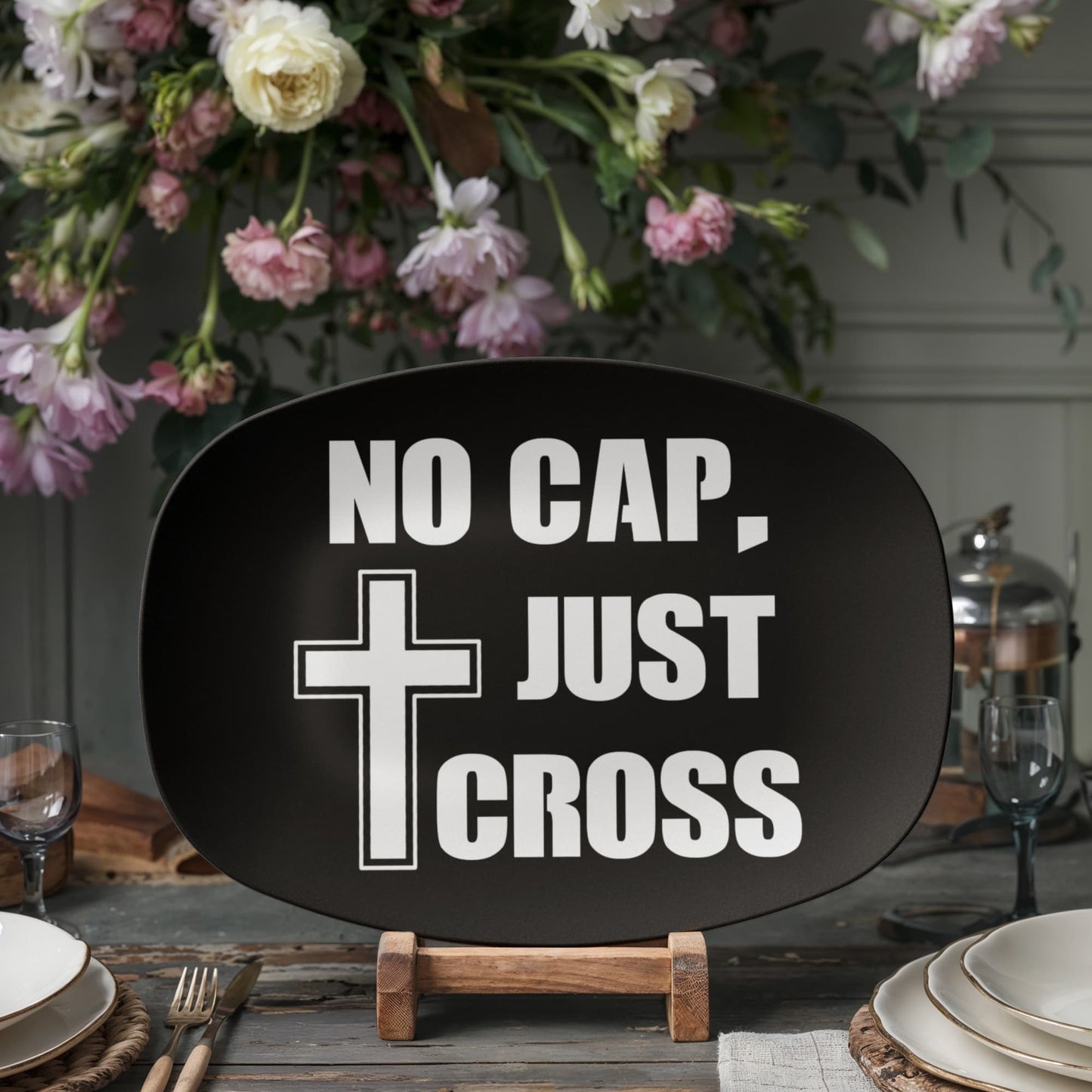 No Cap, Just Cross - 10” x 14” Platter - Gift for Her - Gift for Him