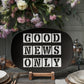 Good News Only - 10” x 14” Platter - Gift for Her - Gift for Him